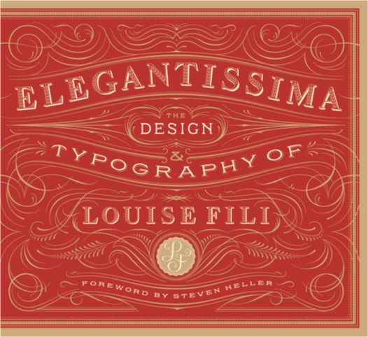 Elegantissima — The Design and Typography of Louise Fili