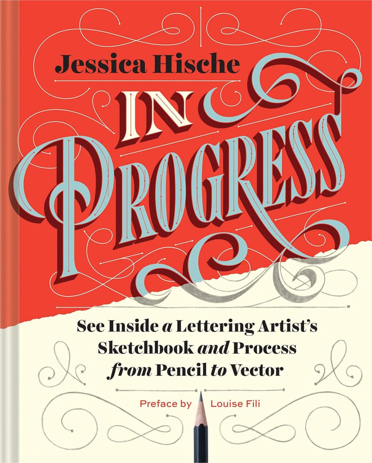 In Progress — See Inside a Lettering Artist's Sketchbook and Process from Pencil to Vector