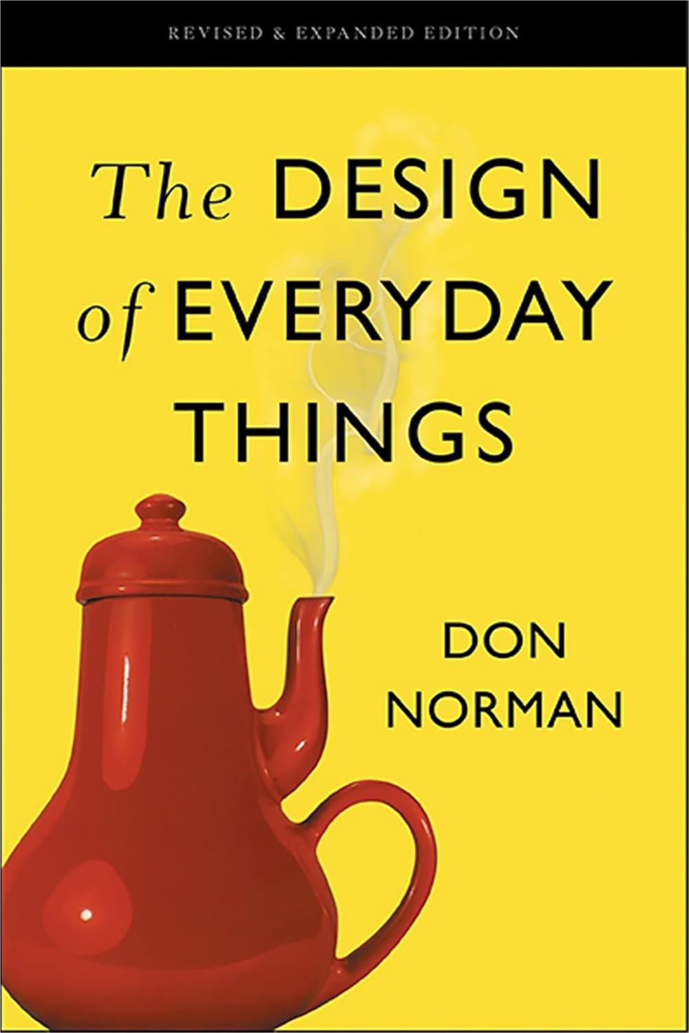 The Design of Everyday Things — Revised and Expanded Edition