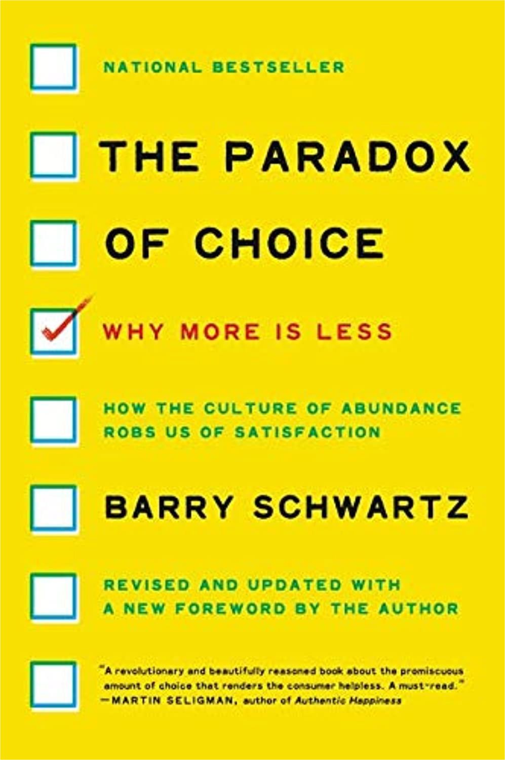 The Paradox of Choice — Why More Is Less, Revised Edition