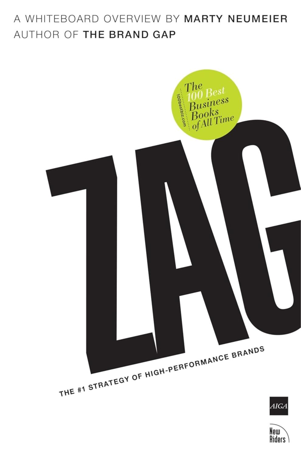 Zag — The Number One Strategy of High-Performance Brands