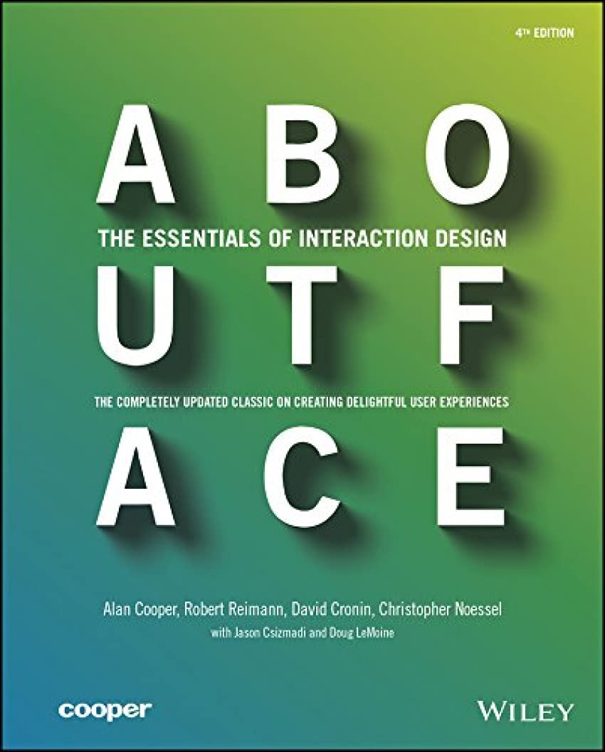 About Face — The Essentials of Interaction Design