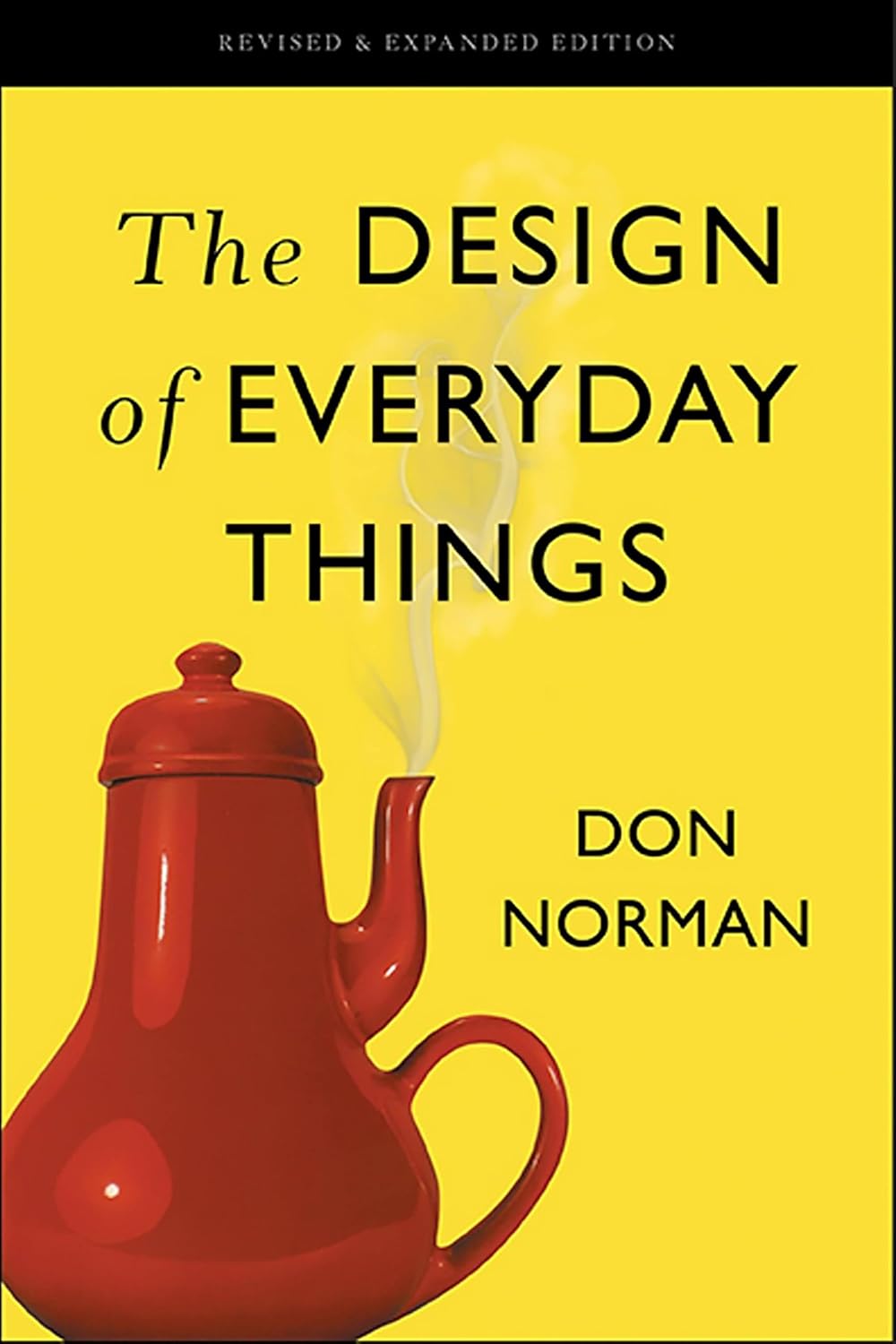 The Design of Everyday Things — Revised and Expanded Edition