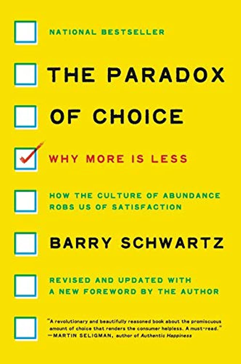 The Paradox of Choice — Why More Is Less, Revised Edition