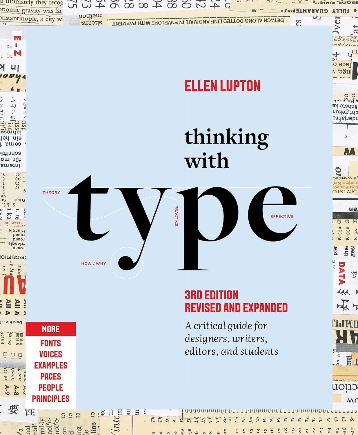 Thinking with Type: A Critical Guide for Designers, Writers, Editors, and Students