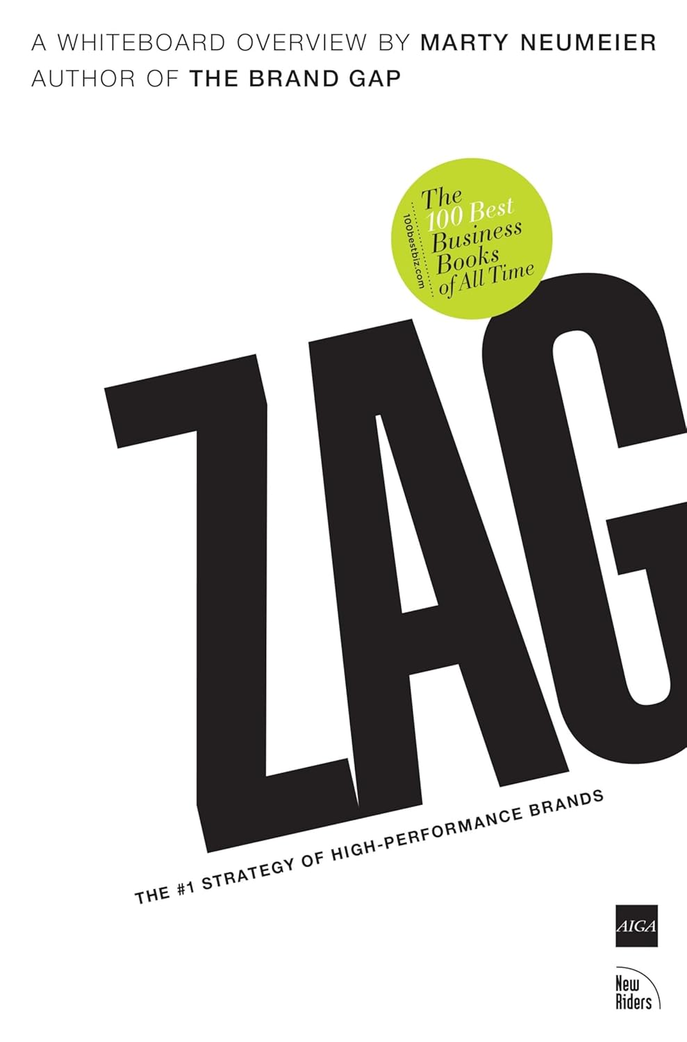 Zag — The Number One Strategy of High-Performance Brands